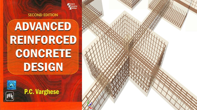 A complete e-book for civil engineering and construction experts - Advanced Reinforced Concrete Design