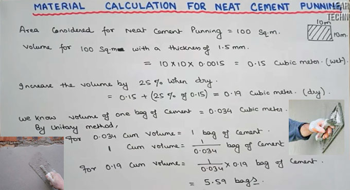 How to calculate the cement quantity for neat cement punning at construction Site