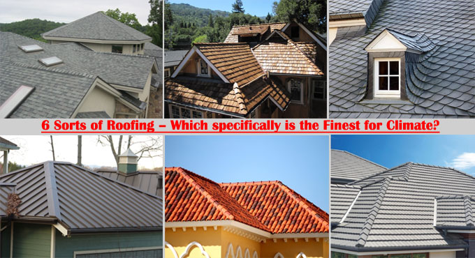 Types of Roofing : Which One is the Best for your Climate