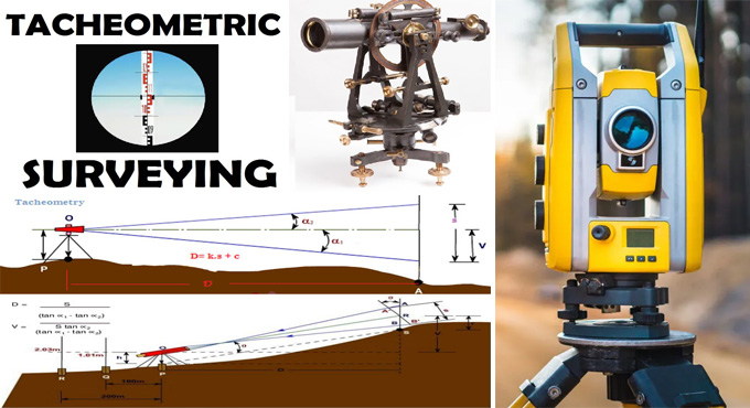 Tacheometric Surveying: Learn its Principle, Methods, Advantages